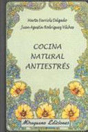 Imagen del vendedor de COCINA NATURAL ANTIESTRS a la venta por Trotalibros LIBRERA LOW COST