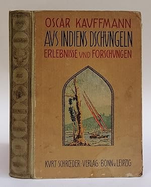 Bild des Verkufers fr Aus Indiens Dschungeln. Erlebnisse und Forschungen. Mit 228 Abb. u. 2 Karten zum Verkauf von Der Buchfreund