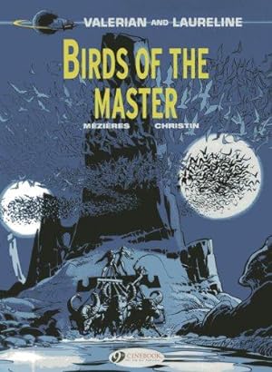 Bild des Verkufers fr Valerian Vol.5: Birds of the Master (Valerian and Laureline): 05 zum Verkauf von WeBuyBooks