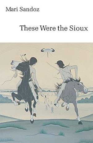 Bild des Verkufers fr These Were the Sioux (Bison Book S) zum Verkauf von WeBuyBooks