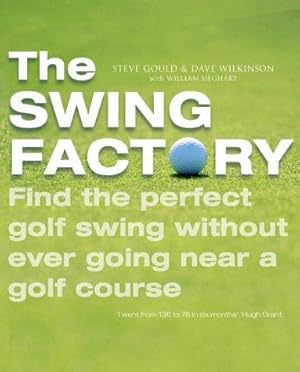 Imagen del vendedor de The Swing Factory a la venta por WeBuyBooks