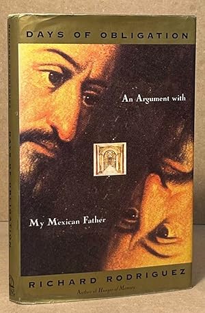 Seller image for Days of Obligation _ An Argument with My Mexican Father for sale by San Francisco Book Company