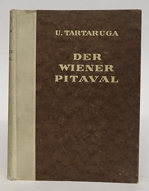 Bild des Verkufers fr Der Wiener Pitaval. Eine Sammlung der interessantesten Kriminalprozesse aus Alt- und Neu-Wien. Band 2. zum Verkauf von Der Buchfreund