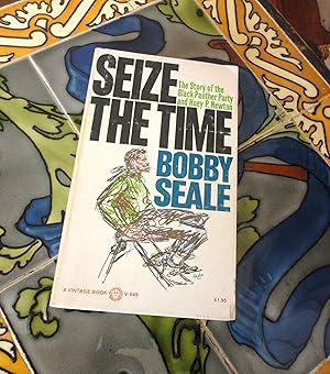 Immagine del venditore per Seize the Time: The Story of the Black Panther Party and Huey P. Newton venduto da Spenlow & Jorkins