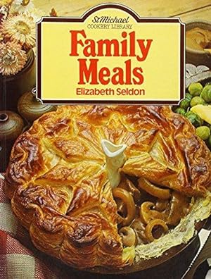Bild des Verkufers fr Family Meals (St Michael Cookery Library) zum Verkauf von WeBuyBooks