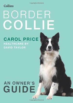 Bild des Verkufers fr Border Collie (Collins Dog Owner  s Guide) zum Verkauf von WeBuyBooks 2
