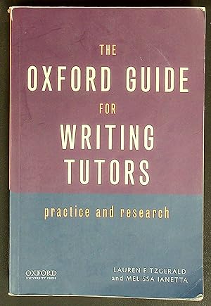 Immagine del venditore per The Oxford Guide for Writing Tutors: Practice and Research venduto da Shopbookaholic Inc