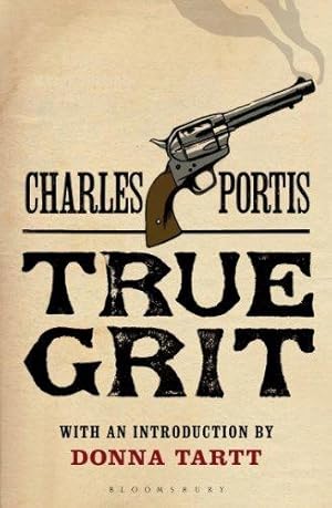 Bild des Verkufers fr True Grit: The New York Times bestselling that inspired two award-winning films zum Verkauf von WeBuyBooks