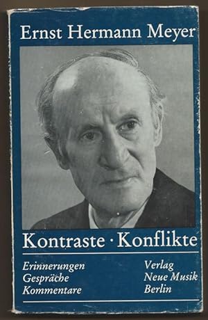 Seller image for Kontraste - Konflikte. Erinnerungen - Gesprche - Kommentare. for sale by Antiquariat Bcherstapel