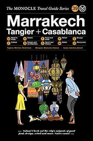 Seller image for The Monocle Travel Guide to Marrakech (The Monocle Travel Guide Series, Band 39): 38 for sale by WeBuyBooks