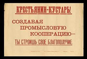 [SOVIET COLLECTIVIZATION] Three posters with slogans on the Collectivization efforts in the Sovie...