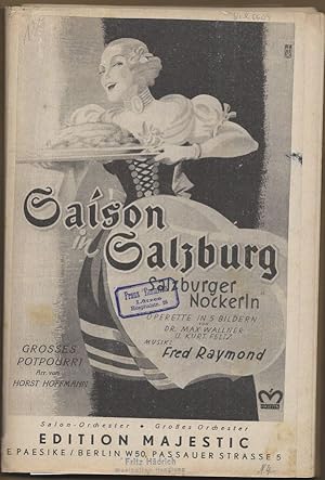 Immagine del venditore per Saison in Salzburg (Salzburger Nockerln). Potpourri aus der gleichnamigen Operette in fnf Bildern von Max Wallner u. Kurt Feltz (= Edition Majestic). Salonorchester. 18 Stimmen. venduto da Antiquariat Bcherstapel