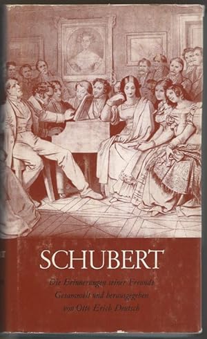 Imagen del vendedor de Schubert. Die Erinnerungen seiner Freunde. a la venta por Antiquariat Bcherstapel