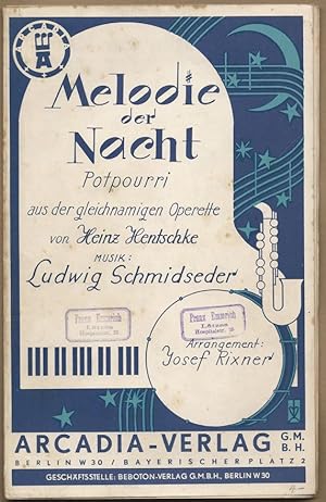 Seller image for Melodie der Nacht. Potpourri aus der gleichnamigen Operette von Heinz Hentschke (= Arcadia 136). Salonorchester. 18 Stimmen. for sale by Antiquariat Bcherstapel