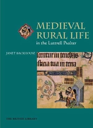 Bild des Verkufers fr Medieval Rural Life in the Luttrell Psalter (Medieval World in Manuscripts) (Medieval World in Manuscripts S.) zum Verkauf von WeBuyBooks