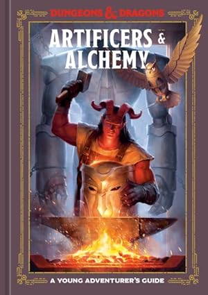 Seller image for Artificers & Alchemy : A Young Adventurer's Guide for sale by GreatBookPrices