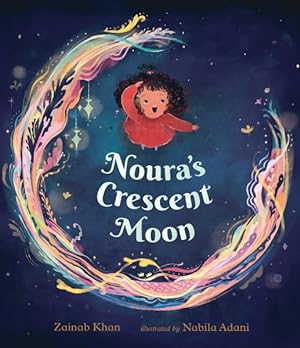 Seller image for Noura's Crescent Moon for sale by GreatBookPrices