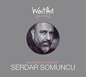 30 Jahre WortArt  Klassiker von und mit Serdar Somuncu