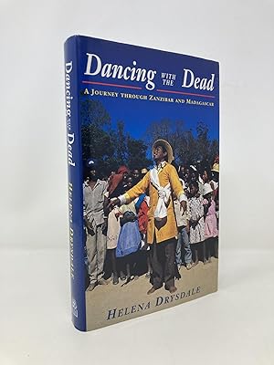 Imagen del vendedor de Dancing with the Dead: A Journey to Zanzibar and Madagascar a la venta por Southampton Books