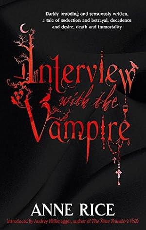 Immagine del venditore per Interview With The Vampire: Number 1 in series (Vampire Chronicles): Volume 1 in series venduto da WeBuyBooks 2