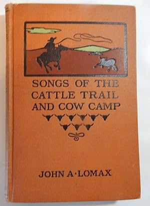 Songs of the Cattle Trail and Cow Camp