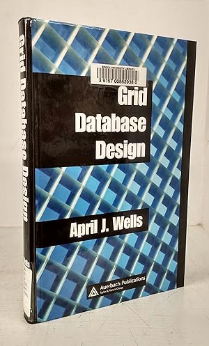 Bild des Verkufers fr Grid Database Design zum Verkauf von Attic Books (ABAC, ILAB)