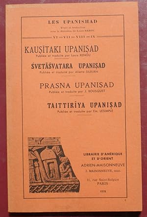 Bild des Verkufers fr les Upanishad - VI-VII-VIII-IX - Kausitaki Upanisad, Svetasvatara Upanisad, Prasna Upanisad, Taittiriya Upanisad zum Verkauf von Aberbroc