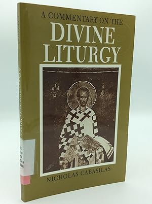 Seller image for A COMMENTARY ON THE DIVINE LITURGY for sale by Kubik Fine Books Ltd., ABAA