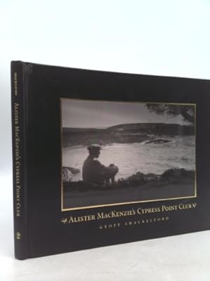 Image du vendeur pour Alister MacKenzie's Cypress Point Club mis en vente par ThriftBooksVintage