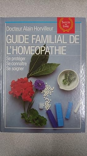 Image du vendeur pour Guide familial de l'homopathie mis en vente par Dmons et Merveilles