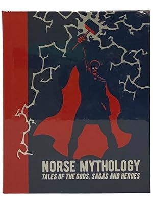 Seller image for Norse Mythology: Tales of the Gods, Sagas and Heroes (Arcturus Gilded Classics, 2) for sale by Yesterday's Muse, ABAA, ILAB, IOBA
