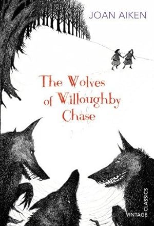 Bild des Verkufers fr The Wolves of Willoughby Chase (The Wolves Chronicles Book 1) zum Verkauf von WeBuyBooks