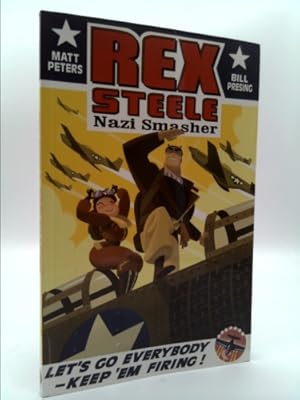 Bild des Verkufers fr REX STEELE NAZI SMASHER zum Verkauf von ThriftBooksVintage