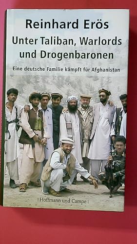 Seller image for UNTER TALIBAN, WARLORDS UND DROGENBARONEN. eine deutsche Familie kmpft fr Afghanistan for sale by Butterfly Books GmbH & Co. KG