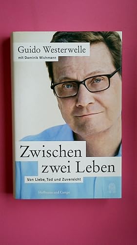 Bild des Verkufers fr ZWISCHEN ZWEI LEBEN. von Liebe, Tod und Zuversicht zum Verkauf von Butterfly Books GmbH & Co. KG