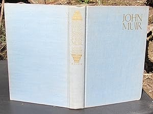 Son Of The WIlderness The Life Of John Muir -- 1947 HARDCOVER