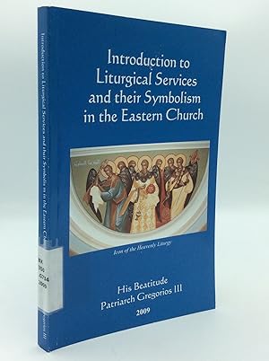 Immagine del venditore per INTRODUCTION TO LITURGICAL SERVICES AND THEIR SYMBOLISM IN THE EASTERN CHURCH venduto da Kubik Fine Books Ltd., ABAA