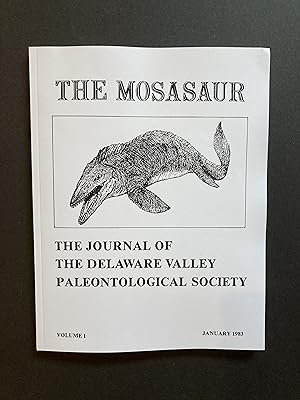 Bild des Verkufers fr THE MOSASAUR: Journal of the Delaware Valley Paleontological Society, Vol. I, 1983 zum Verkauf von Paul Gritis Books