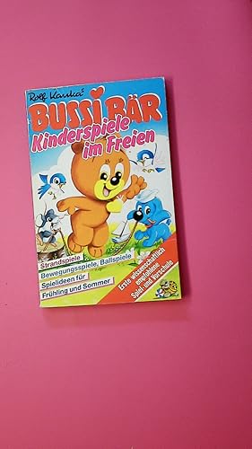 Bild des Verkufers fr BUSSIBR - KINDERSPIELE IM FREIEN. zum Verkauf von Butterfly Books GmbH & Co. KG