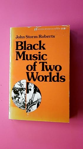 Imagen del vendedor de BLACK MUSIC OF TWO WORLDS. a la venta por Butterfly Books GmbH & Co. KG