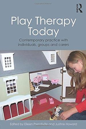 Seller image for Play Therapy Today: Contemporary Practice with Individuals, Groups and Carers for sale by WeBuyBooks