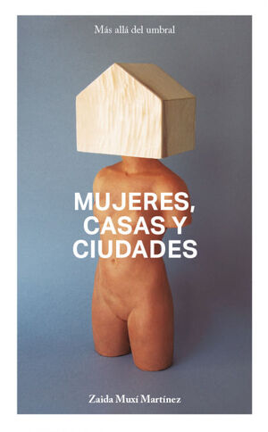 MUJERES, CASAS Y CIUDADES