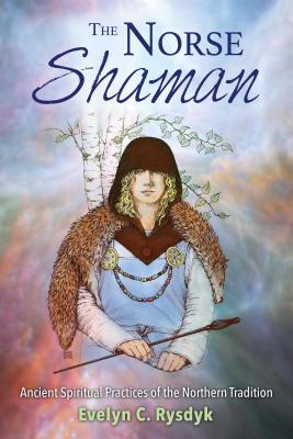 Imagen del vendedor de The Norse Shaman: Ancient Spiritual Practices of the Northern Tradition (Paperback or Softback) a la venta por BargainBookStores