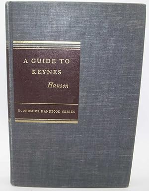 Seller image for A Guide to Keynes (Economics Handbook Series) for sale by Easy Chair Books