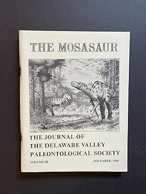 Bild des Verkufers fr THE MOSASAUR: Journal of the Delaware Valley Paleontological Society, Vol. III, 1986 zum Verkauf von Paul Gritis Books