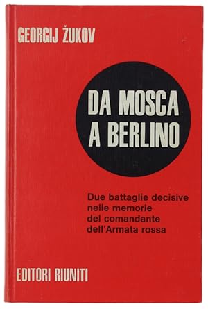 DA MOSCA A BERLINO: