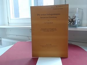 Die ersten Indogermanen. Herkunft und Entwicklung. Sonderausgabe aus den Sitzungsberichten der Pr...