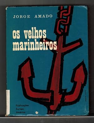 Bild des Verkufers fr Os velhos marinheiros. Duas histrias do cais da Baa. zum Verkauf von La Librera, Iberoamerikan. Buchhandlung