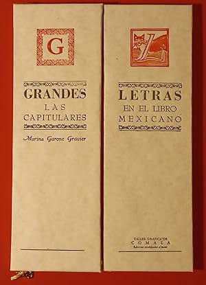 GRANDES LAS CAPITULARES: LETRAS EN EL LIBRO MEXICANO