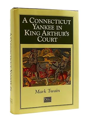 A CONNECTICUT YANKEE IN KING ARTHUR'S COURT
